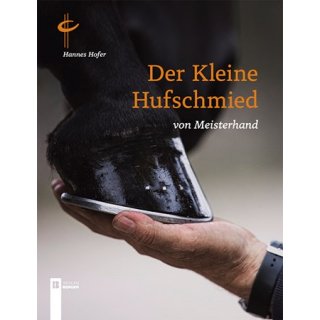 Der kleine Hufschmied von Meisterhand